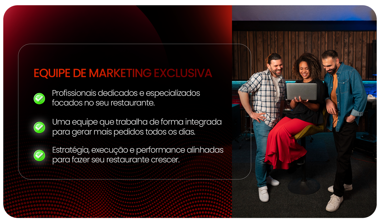 EQUIPE DE MARKETING EXCLUSIVA